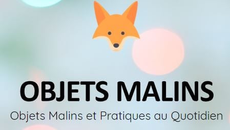 Objets malins